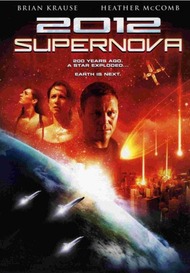 2012: Супернова / 2012: Supernova