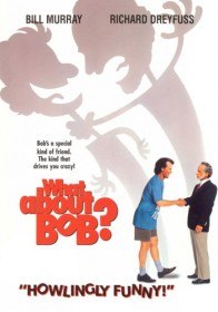 А как же Боб? / What about Bob? (1991)
