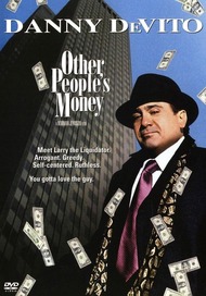 Чужие деньги / Other Peoples Money
