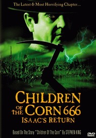 Дети кукурузы 666: Айзек вернулся / Children of the Corn 666: Isaacs Return