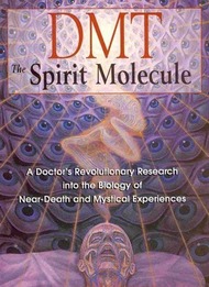 ДМТ: Mолекула Духа / DMT: The Spirit Molecule