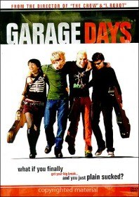 Гаражные дни / Garage Days (2002)