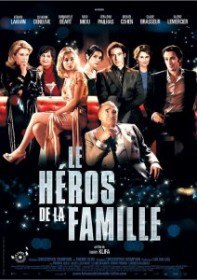 Герой семьи / Le Heros de la famille (2006)