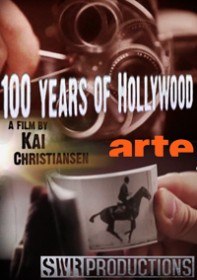 Голливуду 100 лет / 100 Years of Hollywood (2011)
