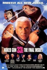 Голый пистолет 3: последний выпад / The Naked Gun 33 1/3: The Final Insult