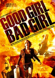 Хорошая, плохая девчонка / Good Girl, Bad Girl
