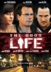 Хорошая жизнь / The Good Life (2007)