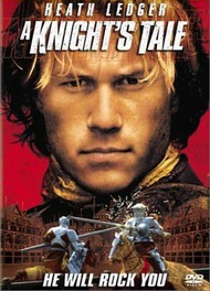 История рыцаря / A Knights Tale