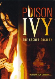 Ядовитый плющ: Секретное общество / Poison Ivy: The Secret Society