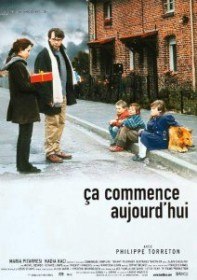 Это начинается сегодня / Ca commence aujourdhui (1999)