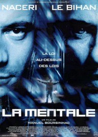 Кодекс (Бригада по французски) / Mentale, La (2002)