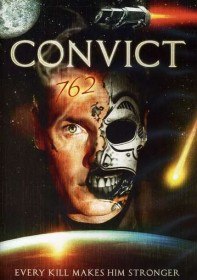 Космический Каторжник / Convict 762 (1997)