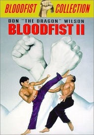 Кровавый кулак 2 / Bloodfist II