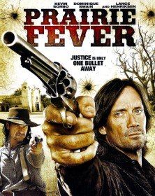 Лихорадка Прерии / Prairie Fever (2008)