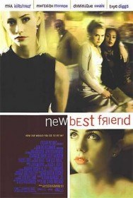 Лучшая подруга / New Best Friend (2002)