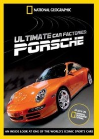 Мегазаводы: суперавтомобили: Порше 911 / Megafactories: Supercars: Porsche 911 (2011)