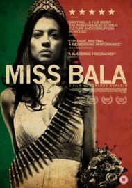 Мисс Бала / Miss Bala