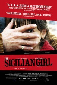 Мятежная сицилийка / The Sicilian Girl / La siciliana ribelle (2008)