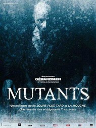 Мутанты / Mutants