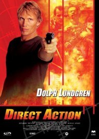 Напролом / Direct Action (2004)