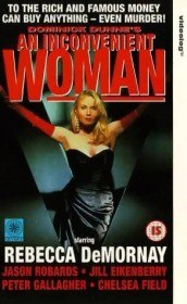 Неудобная женщина	/ An Inconvenient Woman (1991)