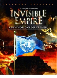 Невидимая Империя: Становление Нового Мирового Порядка / Invisible Empire: A New World Order Defined