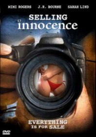 Невинность на продажу / Selling Innocence (2005)