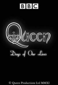 Официальная биография Queen для BBC / Queen   Days of Our Lives Parts