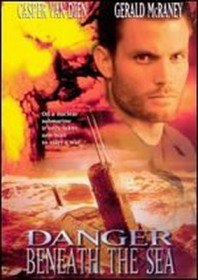 Опасность из глубины / Danger Beneath The Sea (2001)