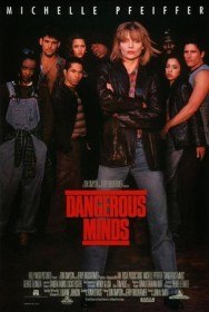 Опасные умы / Dangerous Minds (2000)