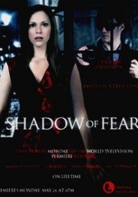 Опасные влечения / Shadow of Fear (2012)