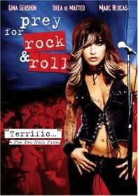 Погоня за рок н роллом / Prey for Rock & Roll (2003)