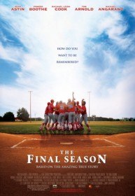 Последний сезон / The Final Season (2007)
