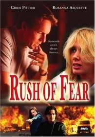 Прилив страха / Rush of Fear (2003)