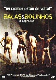 Пули и мыльные пузыри. Возвращение / Balas & Bolinhos   O Regresso
