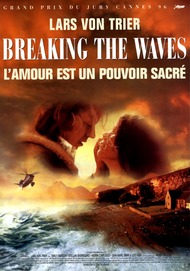 Рассекая Волны / Breaking the Waves