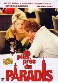 Рядом с раем / Au plus pres du paradis (2002)