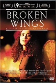 Сломанные Крылья / Broken Wings / Knafaim Svurot (2002)