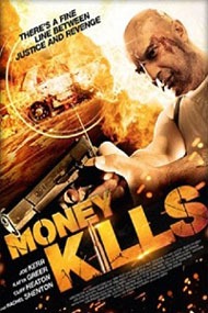 Смертельные деньги / Money Kills