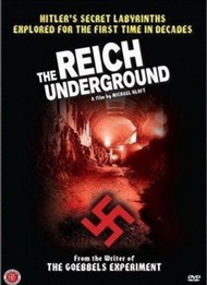 Тайна подземелья Третьего Рейха / The Reich Underground