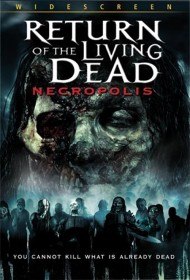 Возвращение живых мертвецов 4: Некрополис / Return of the Living Dead 4: Necropolis (2005)