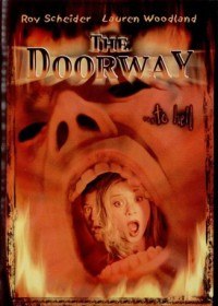 Врата ада / Doorway, The (2000)