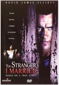 Замужем за незнакомцем / The Stranger I Married (2005)