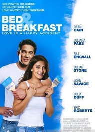 Завтрак в постель / Bed & Breakfast: Love is a Happy Accident