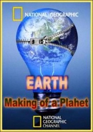 Земля: Биография Планеты / Earth: Making of a Planet