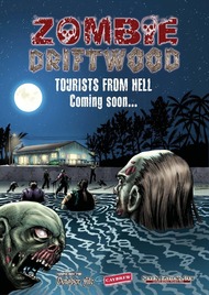 Зомби Дрифтвуд / Zombie Driftwood