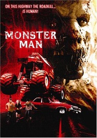 Дорожное чудовище / Monster man
