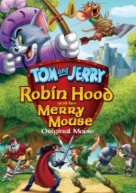 Том и Джерри: Робин Гуд и мышь весельчак / Tom And Jerry: Robin Hood And His Merry Mouse (2012)